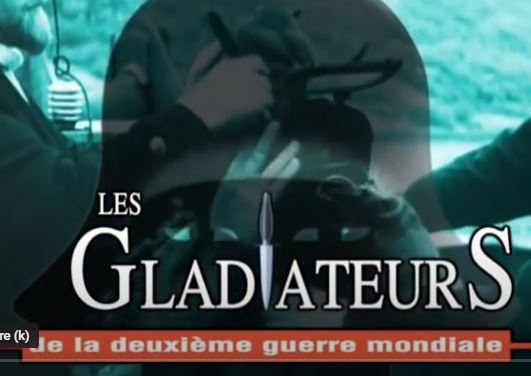 Les gladiateurs de la France Libre (48'15)